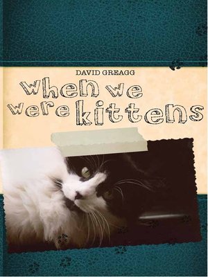 cover image of When We Were Kittens